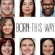 A&E Network’s Emmy-Award Winning Docuseries “Born This Way” Returns for a Third Season with 10 all new episodes Tuesday, May 16 at 9PM ET/PT