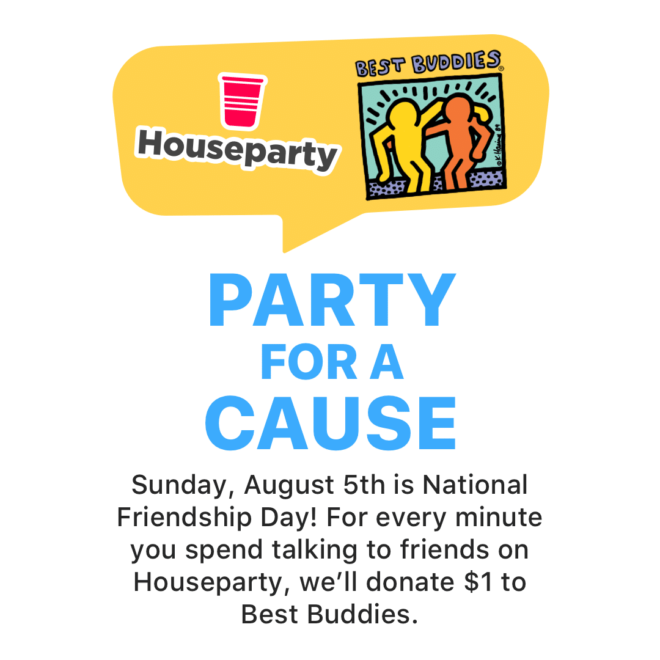 Best Buddies International Partners with Houseparty App in Celebration of National Friendship Day