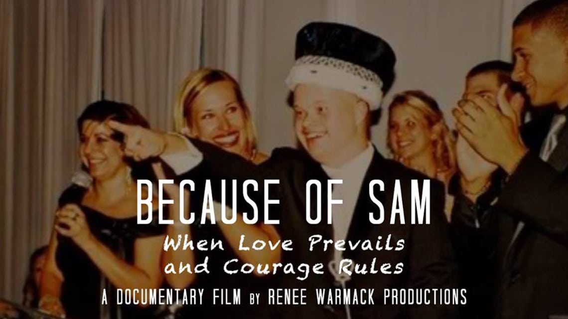“Because of Sam” Documentary Film Highlights Best Buddies Ambassador Sam Piazza’s Life Journey with Down syndrome