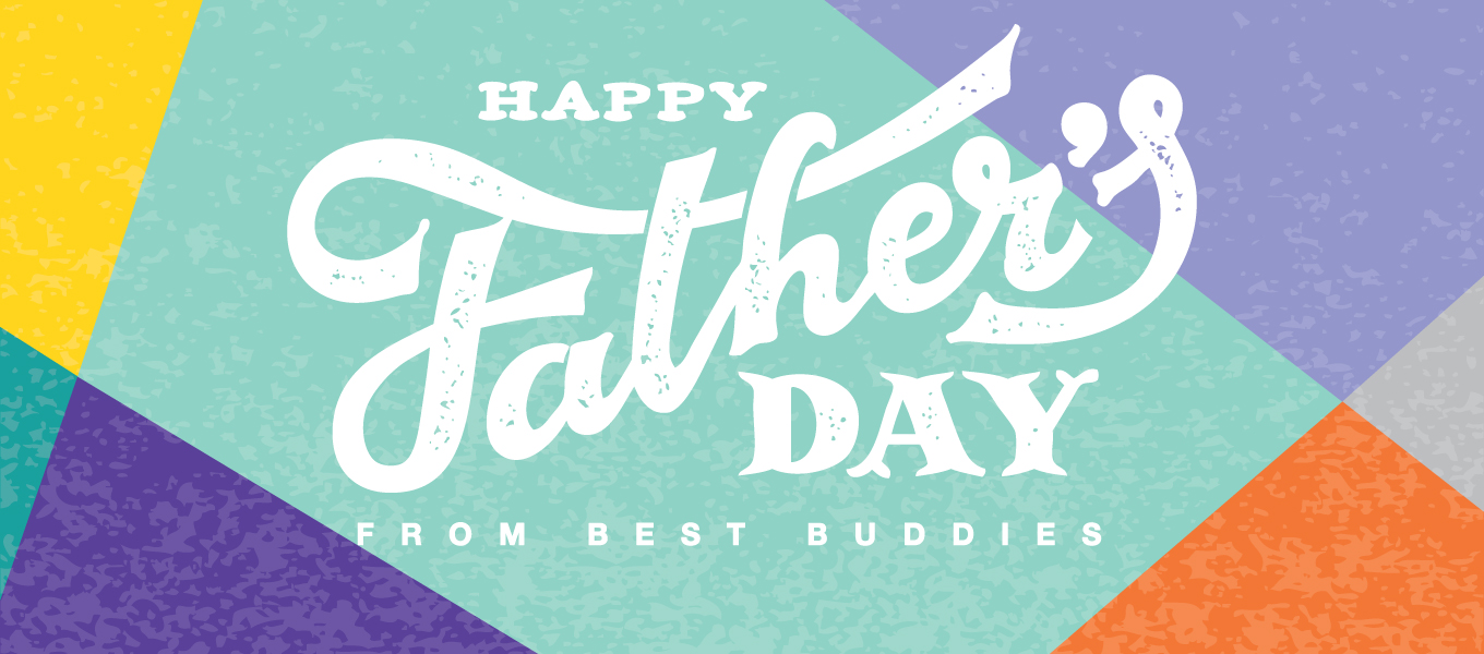 happy father's day from best buddies white text on teal purple and orange background design