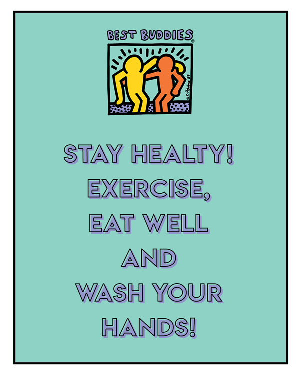 "stay healthy! Exercise, eat well, and wash your hands"