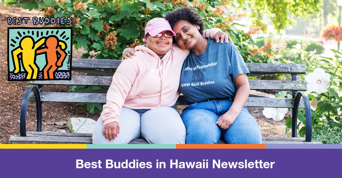 Best Buddies in Hawai’i Newsletter: January 2022