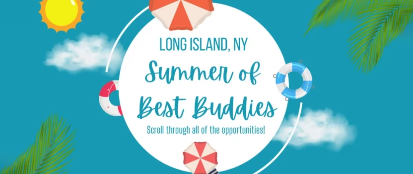 Long Island Summer of Best Buddies