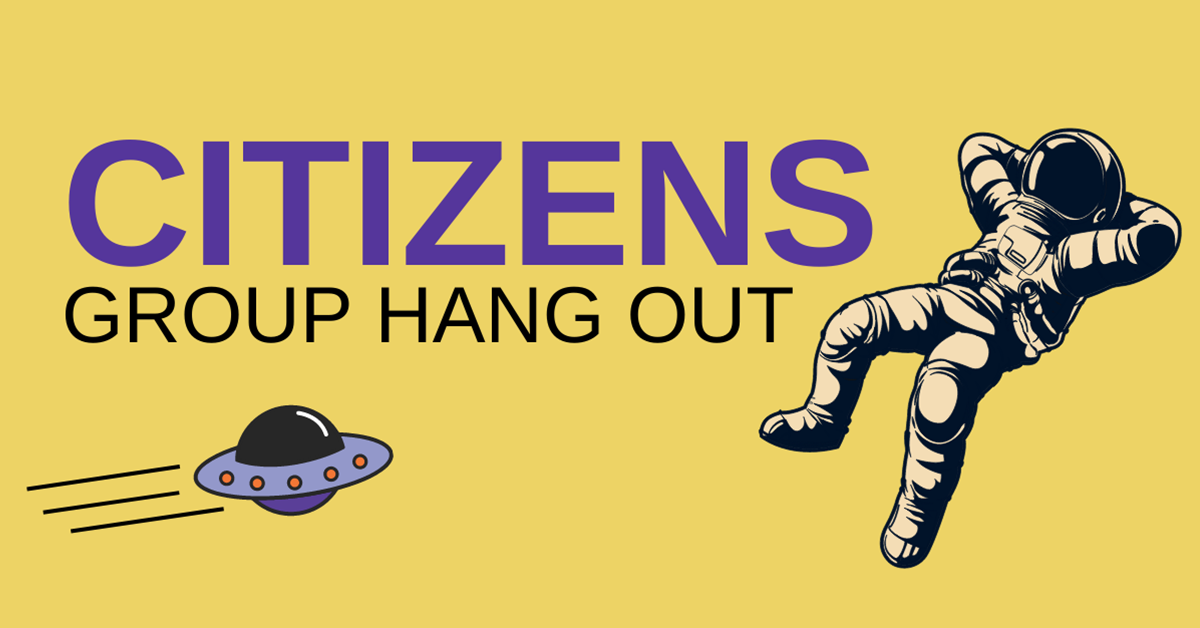 Citizens hangout flyer