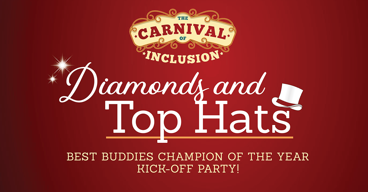 Best Buddies Texas: Carnival of Inclusion: Diamonds and Top Hats Event