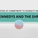 The Kennedys and the Shrivers: Generations of commitment to disability inclusion