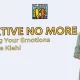 Negative No More: Managing Your Emotions with Hope Kiehl