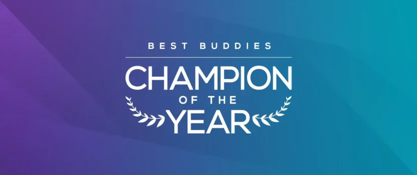 Best Buddies Champion of the Year Galas